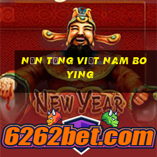 Nền tảng Việt nam Boying