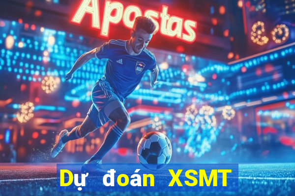 Dự đoán XSMT ngày 27