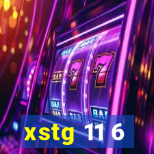 xstg 11 6