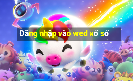 Đăng nhập vào wed xổ số