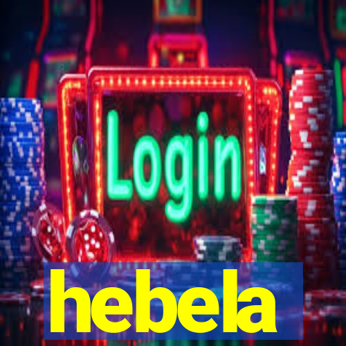 hebela