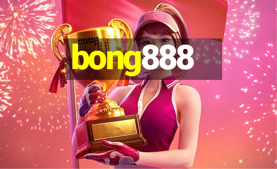 bong888