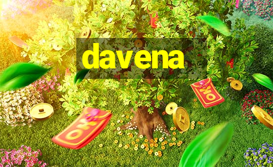 davena