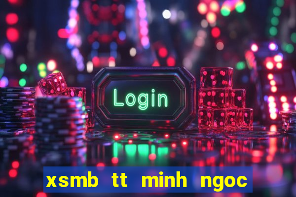 xsmb tt minh ngoc nhanh nhat