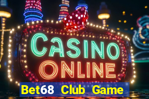 Bet68 Club Game Bài Ku.Fun