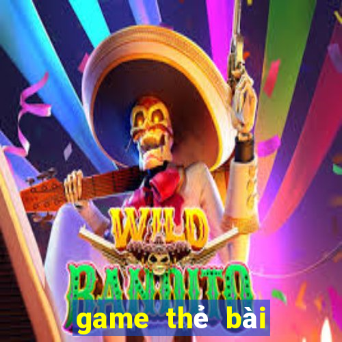 game the bai moi nhat