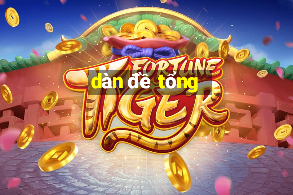 dàn đề tổng