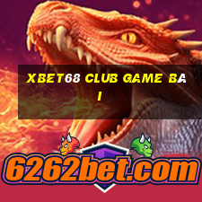 Xbet68 Club Game Bài