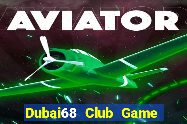 Dubai68 Club Game Bài Uno Miễn Phí