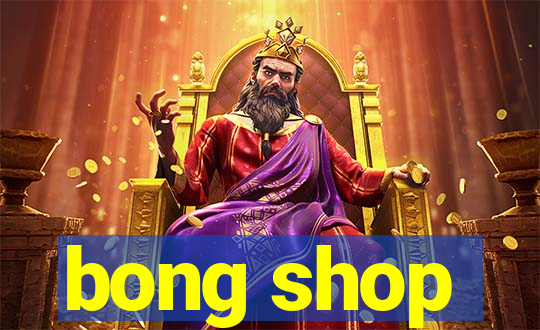 bong shop