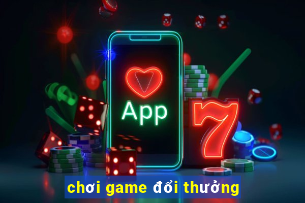 chơi game đổi thưởng