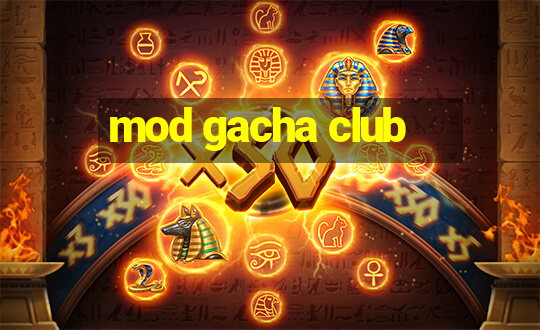 mod gacha club