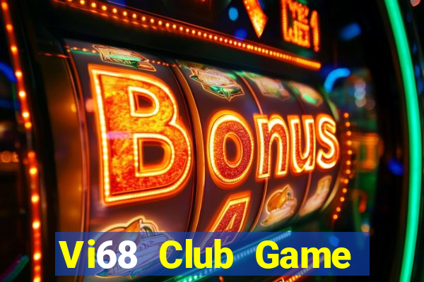 Vi68 Club Game Bài Live