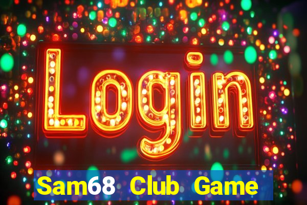 Sam68 Club Game Bài X8