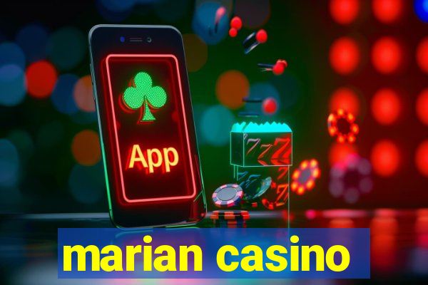 marian casino