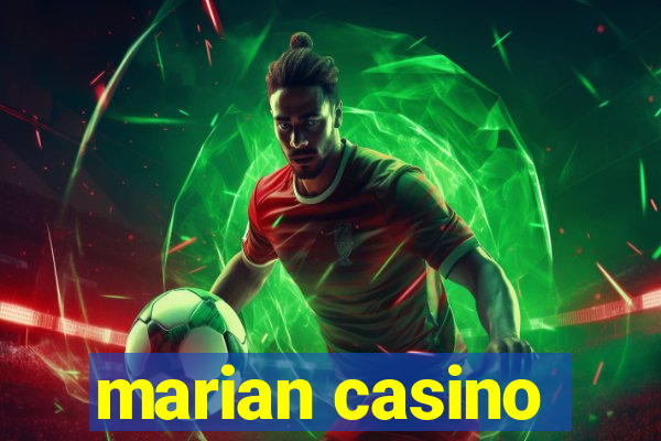 marian casino