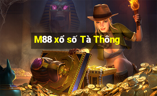 M88 xổ số Tà Thông