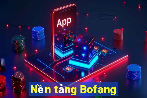 Nền tảng Bofang