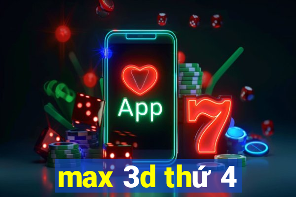 max 3d thứ 4