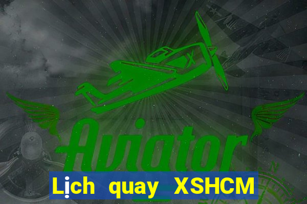 Lịch quay XSHCM ngày thứ năm