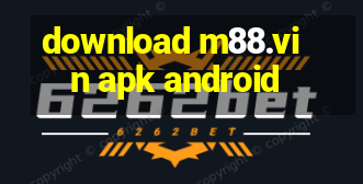 download m88.vin apk android