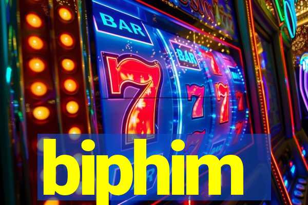 biphim