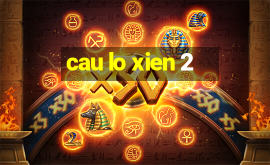 cau lo xien 2