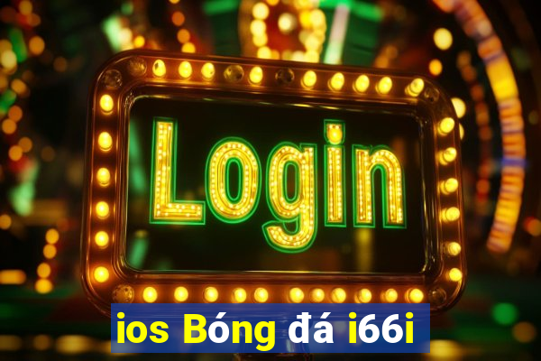 ios Bóng đá i66i