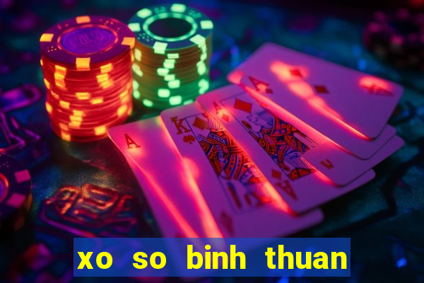 xo so binh thuan 16 11