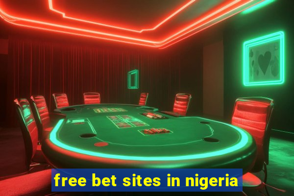 free bet sites in nigeria