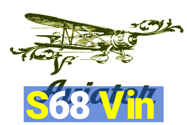 S68 Vin