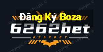 Đăng Ký Boza