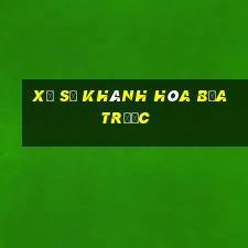 xổ số khánh hòa bữa trước