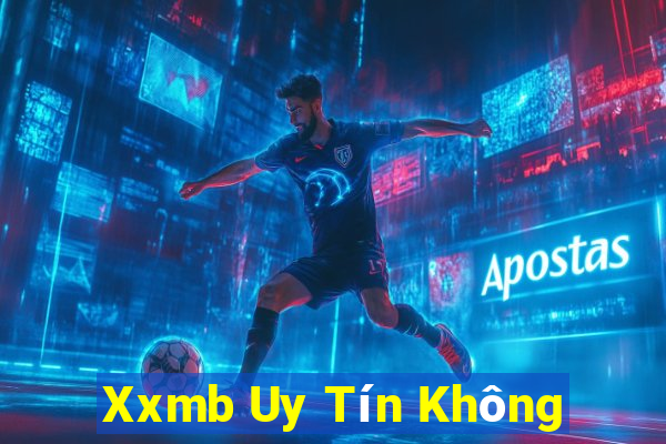 Xxmb Uy Tín Không