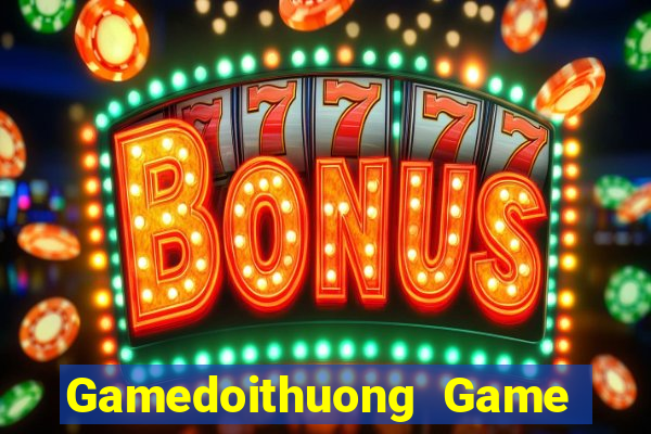 Gamedoithuong Game Bài Online