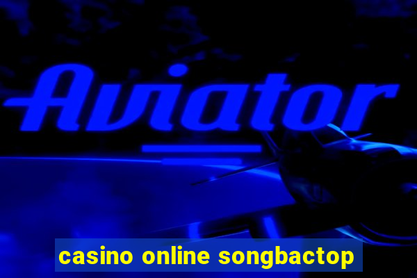 casino online songbactop