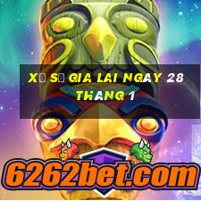 xổ số gia lai ngày 28 tháng 1