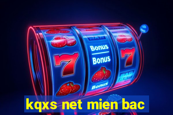 kqxs net mien bac