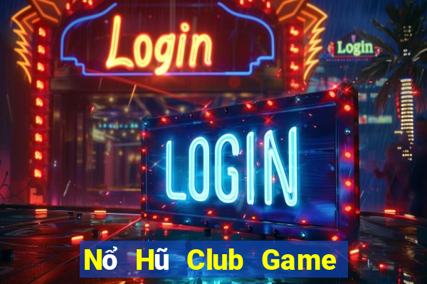 Nổ Hũ Club Game Bài K88