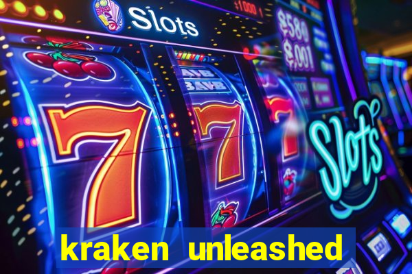 kraken unleashed slot game