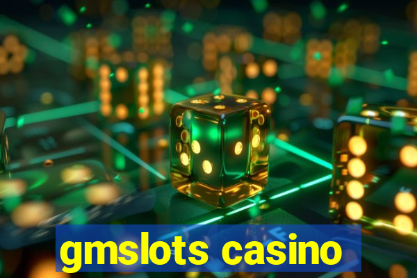 gmslots casino