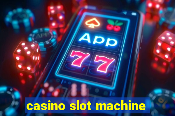 casino slot machine