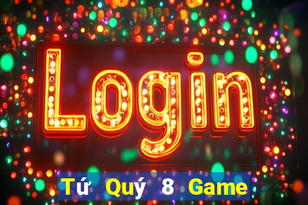 Tứ Quý 8 Game Bài Kubet