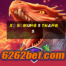 xổ số mùng 5 tháng 5