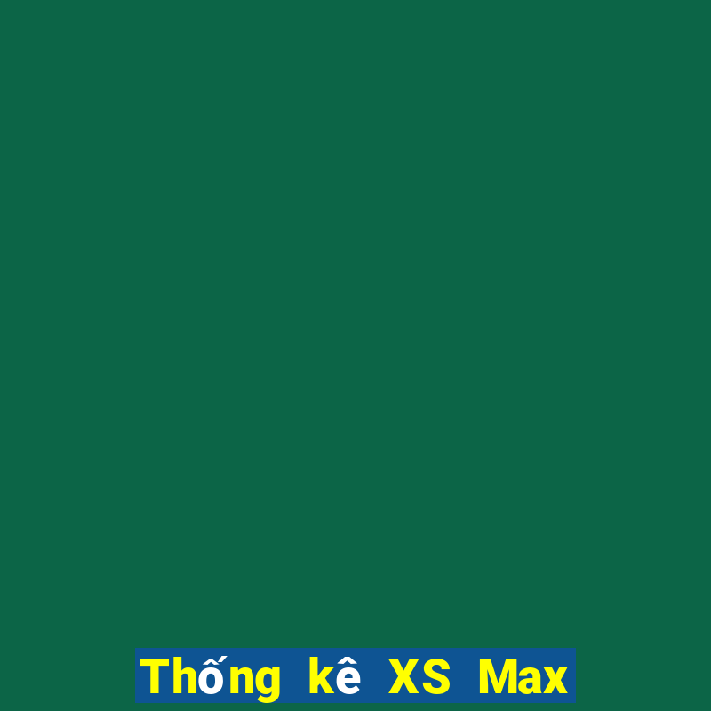 Thống kê XS Max 4D thứ bảy