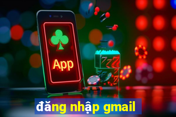 đăng nhập gmail