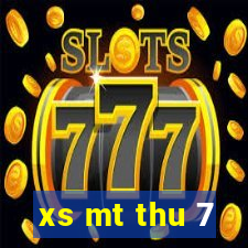 xs mt thu 7