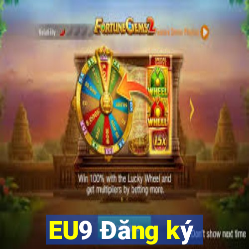 EU9 Đăng ký