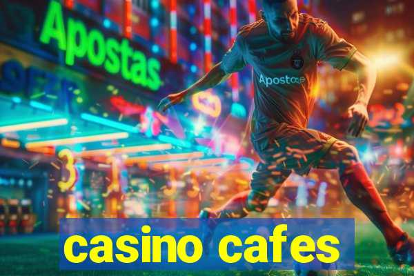 casino cafes