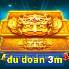 du doan 3m